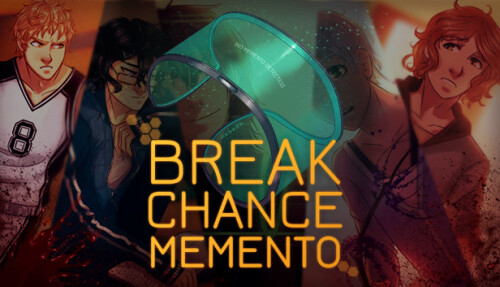 Break-Chance-Memento57e1a5cdae3bf6ff.jpg